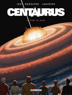Centaurus Tome 5 : terre de mort