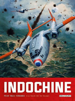 Indochine Tome 4 : la vallée des six villages