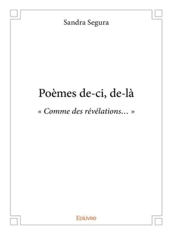 Poèmes de-ci, de-là - "comme des révélations..."