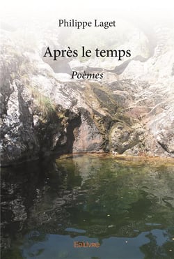Après le temps (poèmes) : Poèmes