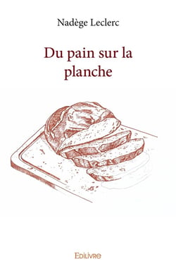 Du pain sur la planche