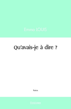 Qu'avais-je à dire ?
