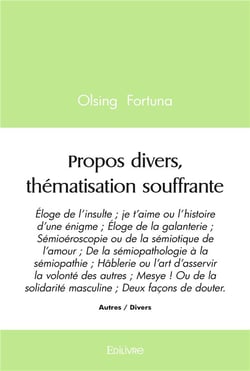 Propos divers, thématisation souffrante : Éloge de l'insulte - je t'aime ou l'histoire d'une énigme