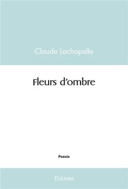 Fleurs d'ombre