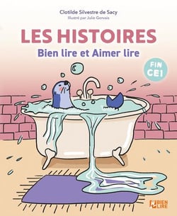 Les histoires Bien lire et Aimer lire - CE1 - Je lis tout seul des histoires
