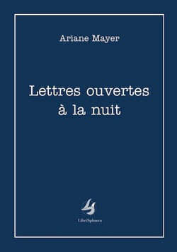 Lettres ouvertes à la nuit