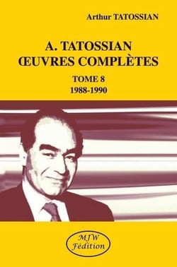 A. Tatossian oeuvres complètes Tome 8 : 1988-1990