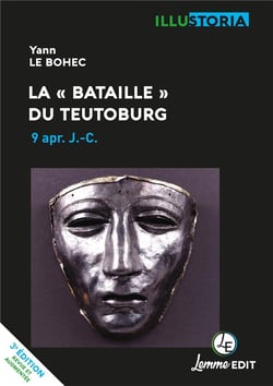La "bataille" du Teutoburg, 9 apr. J.-C. (3e édition)