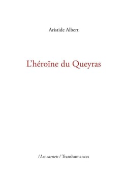 L'héroïne du Queyras (2e édition)