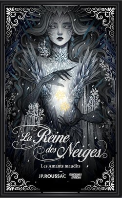 La reine des neiges : Les amants maudits