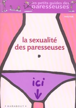 La sexualite des paresseuses