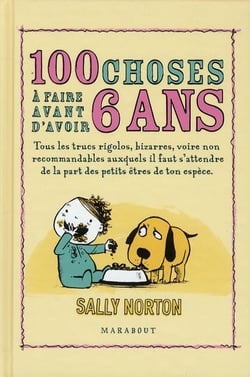 101 choses à faire absolument avant d'avoir 5 ans