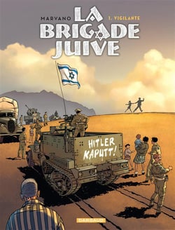 La brigade juive t.1 - vigilante