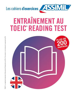 Les cahiers d'exercices : entraînement au TOEIC Reading Test