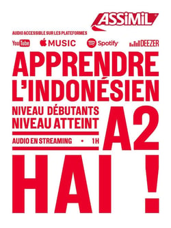 Apprendre l'indonésien : Niveau débutants, niveau atteint A2 - Hai !
