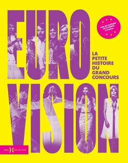 Eurovision, la petite histoire du grand concours