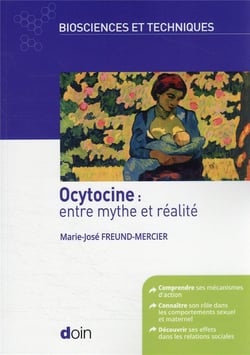 Ocytocine : entre mythe et réalité