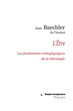 L'être - les fondements métaphysiques de la hiérologie