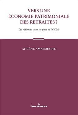 Vers une économie patrimoniale des retraites ? : Les réformes dans les pays de l'OCDE