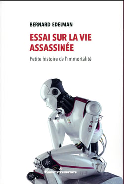 Essai sur la vie assassinée - petite histoire de l'immortalité