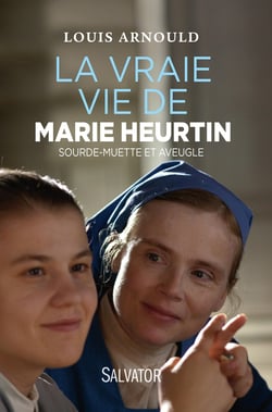 Une âme en prison - la véritable histoire de Marie Heurtin