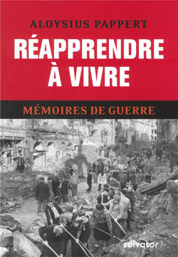 Réapprendre à vivre - mémoires de guerre