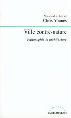 Ville contre-nature - philosophie et architecture