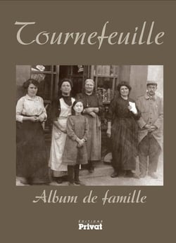 Tournefeuille, album de famille