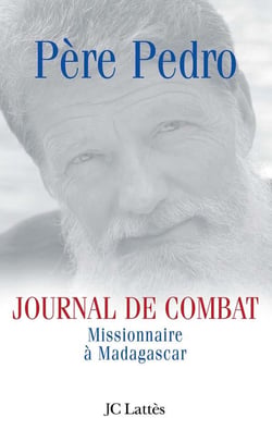Journal de combat - missionnaire à Madagascar