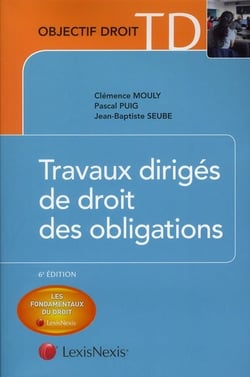 Travaux dirigés de droit des obligations (6e édition)