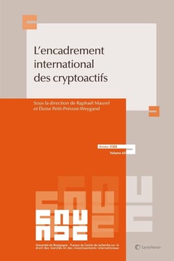 L'encadrement international des cryptoactifs : De la lex cryptopeculii à l'éthique cryptographique