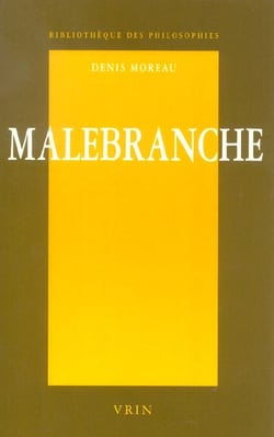 Malebranche - une philosophie de l'expérience