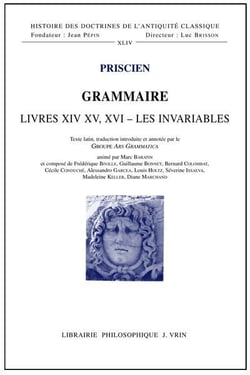 Grammaire - livres XIV, XV, XVI - les invariables