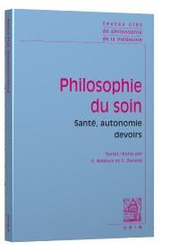 Philosophie du soin - santé, autonomie, devoirs