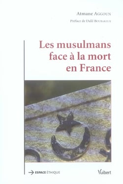 Les musulmans face a la mort en france