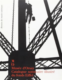 Musée d'Orsay - catalogue sommaire illustré du fonds Eiffel
