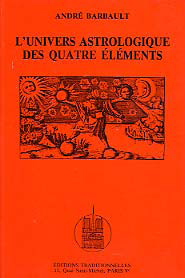 Univers astrologique des quatre elements (l')