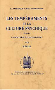 Les temperaments et la culture psychique - d'apres la doctrine de jacob boehme