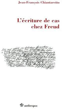 L'écriture de cas chez Freud