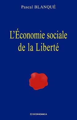 L'économie sociale de la liberté