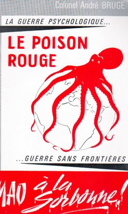 Le poison rouge - la guerre psychologique... guerre sans frontières