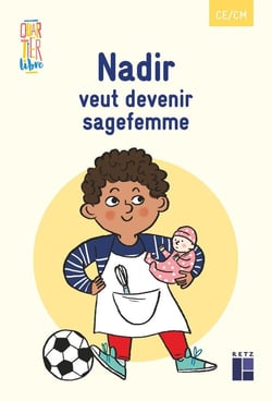 Quartier libre : Nadir veut devenir sage-femme - CE/CM (édition 2020)