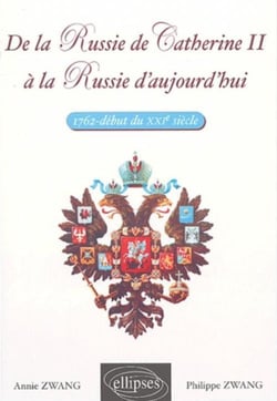 De la Russie de Catherine II à la Russie d'aujourd'hui - 1762 - début du XXIe siècle
