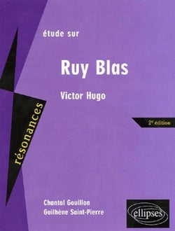 Étude sur Ruy Blas de Victor Hugo - 2e édition (2e édition)