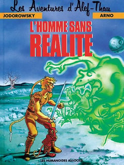 Les aventures d'Alef-Thau Tome 6 : l'homme sans réalité