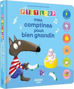 P'tit Loup : Mes comptines pour bien grandir