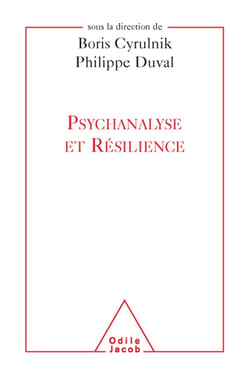 Psychanalyse et résilience