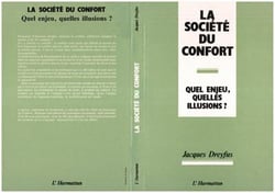 La société du confort : Quel enjeu, quelles illusions ?