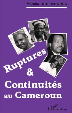 Ruptures & continuités au Cameroun