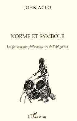 Norme et symbole - les fondements philosophiques de l'obligation